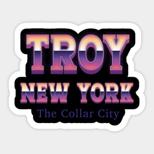 Troy New York Sticker